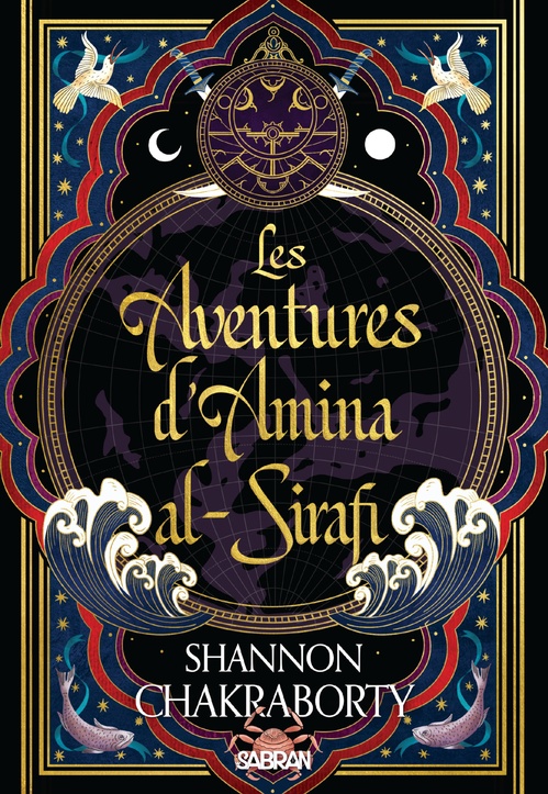 ebook cover of Les aventures d'Amina al-Sirafi - Tome 01 (e-book), by Shannon Chakraborty