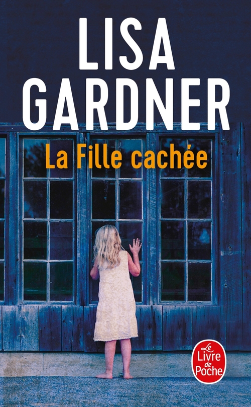 Couverture ebook de La Fille cachée, de Lisa Gardner