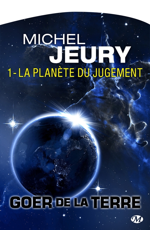 ebook cover of Goer de la Terre, T1 : La Planète du jugement, by Michel Jeury