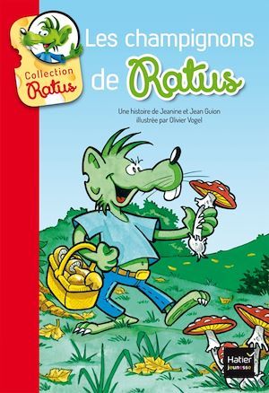 ebook cover of Les champignons de Ratus, by Jean Guion, Jeanine Guion