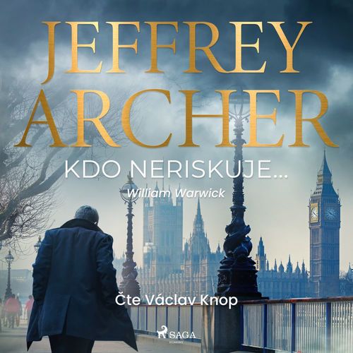 audiobook cover of Kdo neriskuje..., by Jeffrey Archer