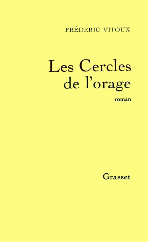 Couverture ebook de Les cercles de l'orage, de Frédéric Vitoux