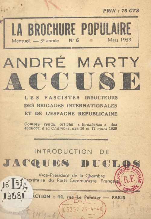 ebook cover of André Marty accuse les fascistes insulteurs des brigades internationales et de l'Espagne républicaine, by Andre Marty