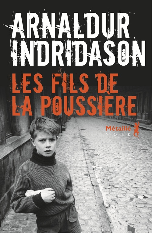 ebook cover of Les Fils de la poussière, by Arnaldur Indridason