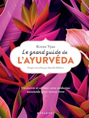 ebook cover of Le grand guide de l'ayurvéda, by Kiran Vyas