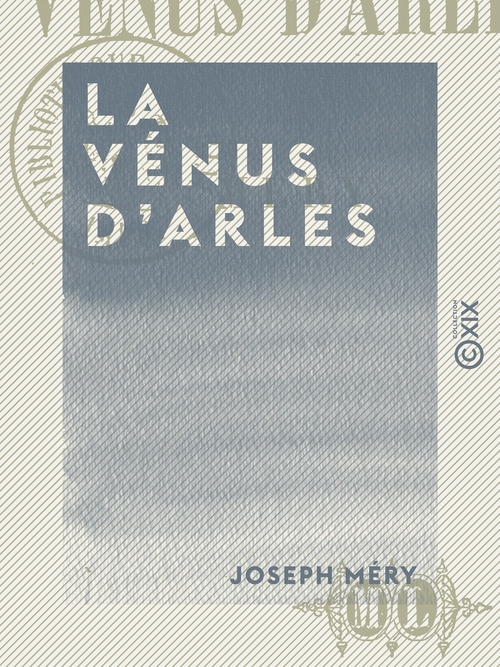 ebook cover of La Vénus d'Arles, by Joseph Mery