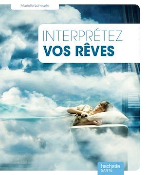 ebook cover of Interpréter les rêves au quotidien, by Marielle Laheurte