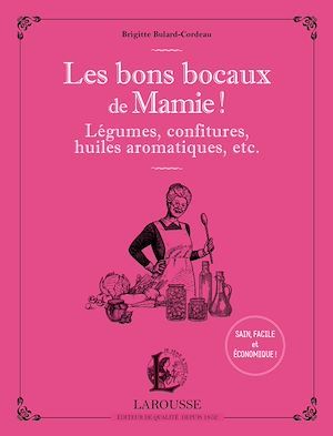 Couverture ebook de Les bons bocaux de Mamie !, de Brigitte Bulard-Cordeau