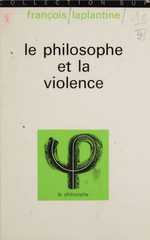 Couverture ebook de Le philosophe et la violence, de Francois Laplantine