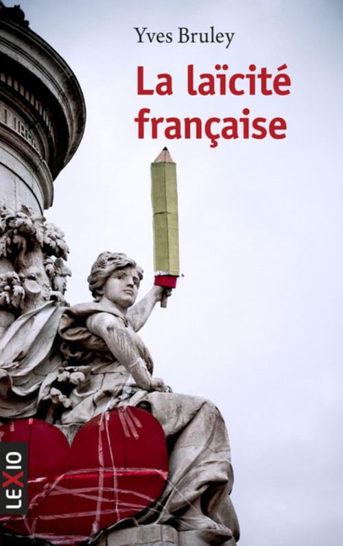 ebook cover of LA LAICITE FRANCAISE, by Yves Bruley