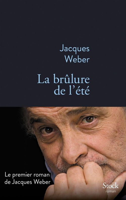 ebook cover of La brûlure de l'été, by Jacques Weber
