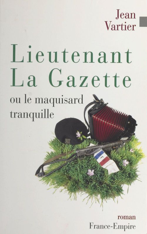ebook cover of Lieutenant La Gazette, by Jean Vartier