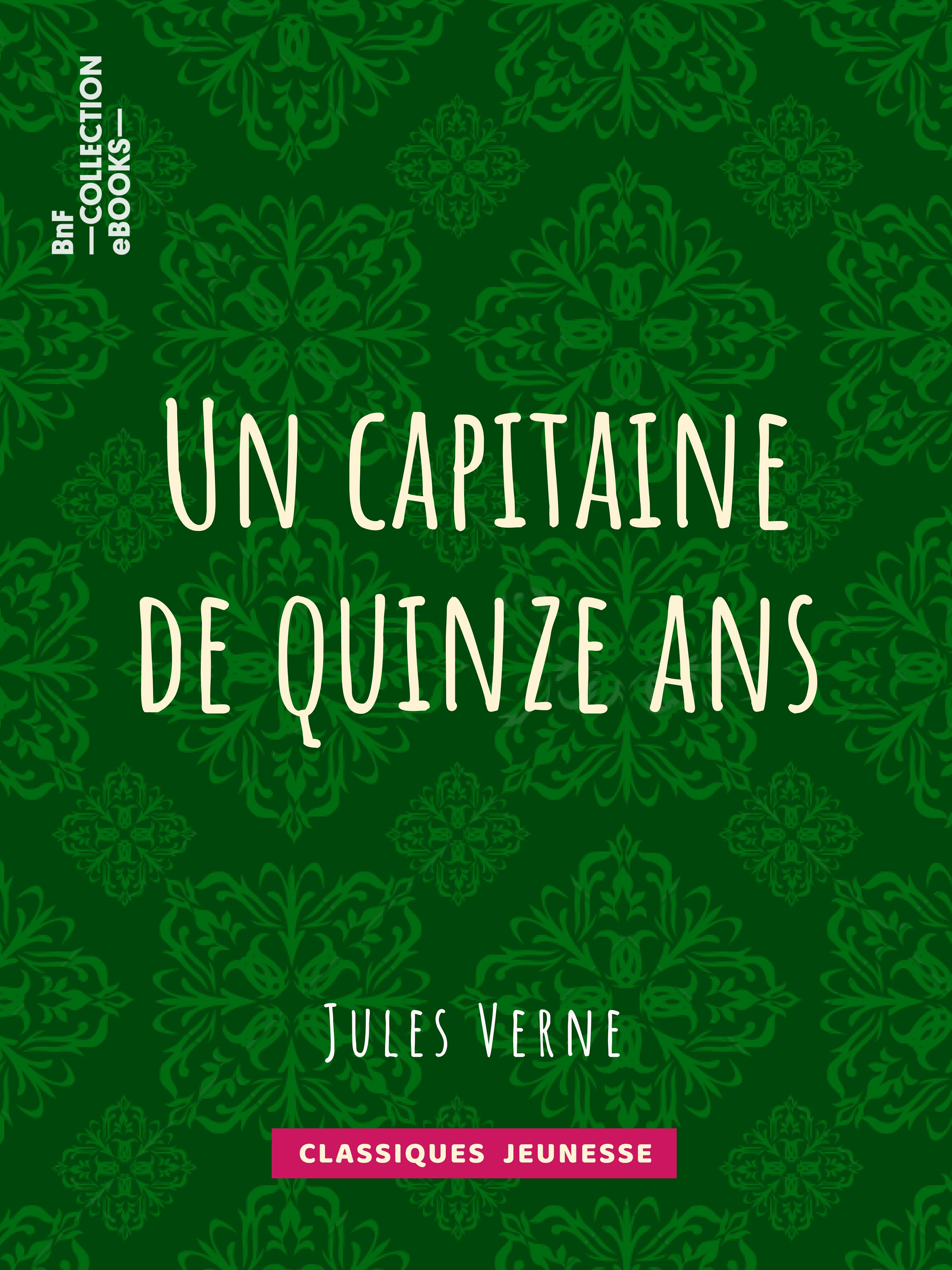 Couverture ebook de Un capitaine de quinze ans, de Jules Verne