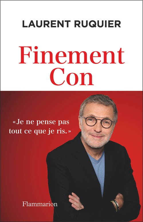 ebook cover of Finement Con, by Laurent Ruquier