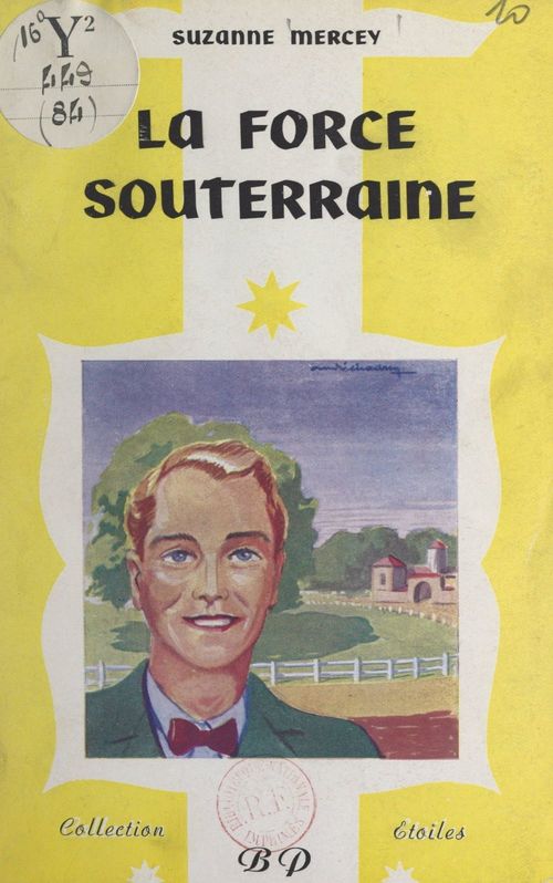 ebook cover of La force souterraine, by Suzanne Mercey