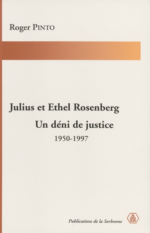 ebook cover of Julius et Ethel Rosenberg. Un déni de justice, by Roger Pinto