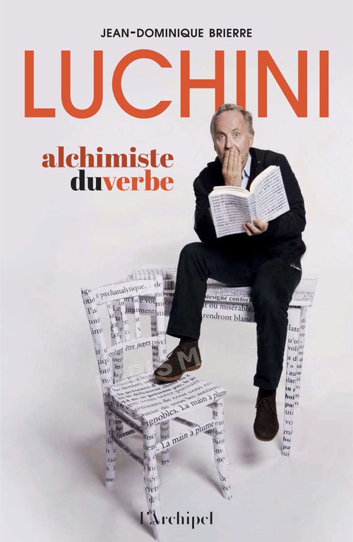 Couverture ebook de Luchini, alchimiste du verbe, de Jean-Dominique Brierre