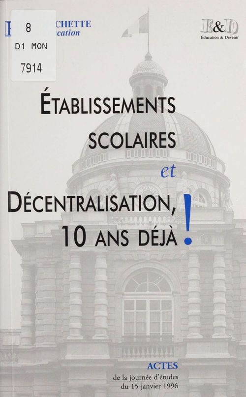 ebook cover of Établissements scolaires et décentralisation : 10 ans déjà !, by Collectif
