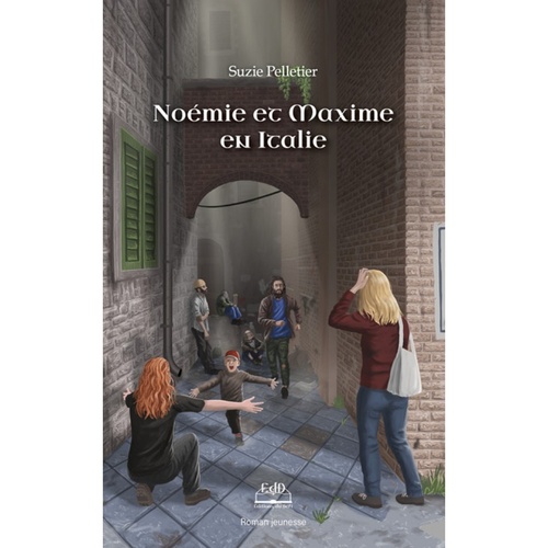 ebook cover of Noémie et Maxime en Italie, by Suzie Pelletier
