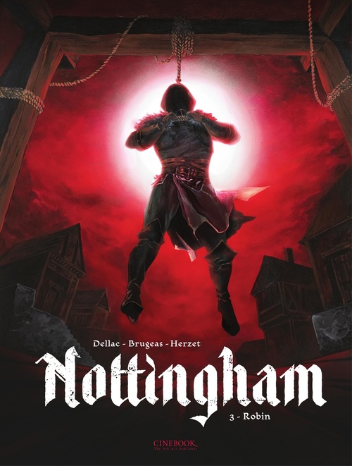 ebook cover of Nottingham - Volume 3 - Robin, by Vincent Brugeas, Emmanuel Herzet, Benoît Dellac