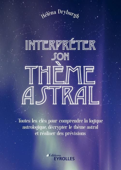 ebook cover of Interpréter son thème astral, by Hélèna Dryburgh