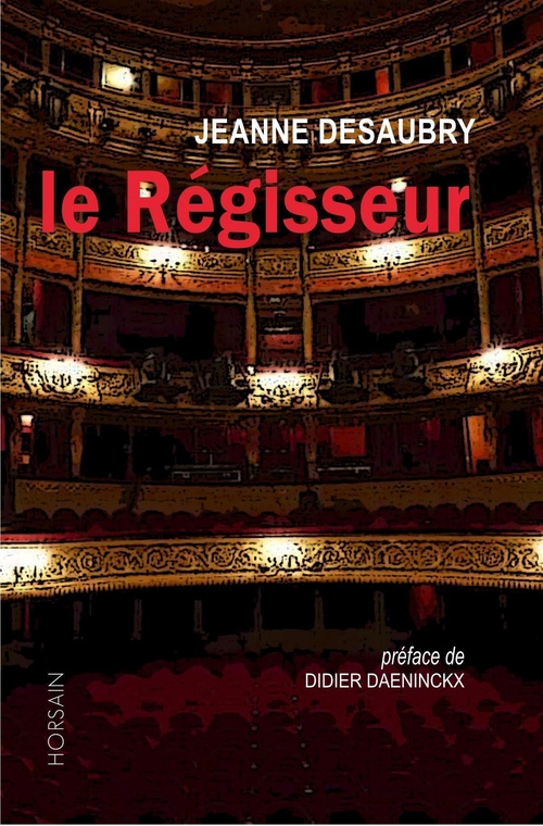 Couverture ebook de Le Régisseur, de Jeanne Desaubry