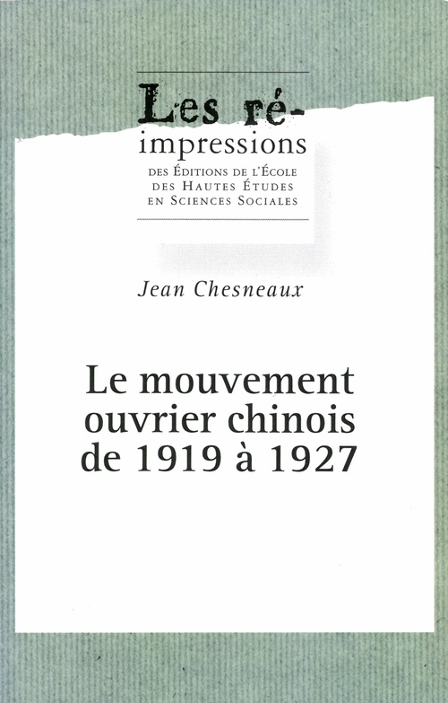 Couverture ebook de Le mouvement ouvrier chinois de 1919 à 1927, de Jean Chesneaux