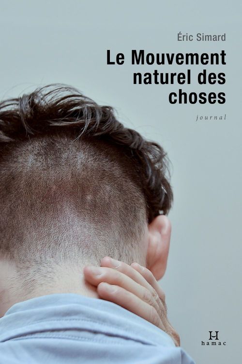 Couverture ebook de Le Mouvement naturel des choses, de Eric Simard