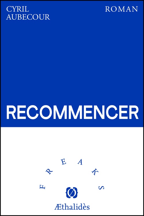 ebook cover of Recommencer, by Cyril Aubecour