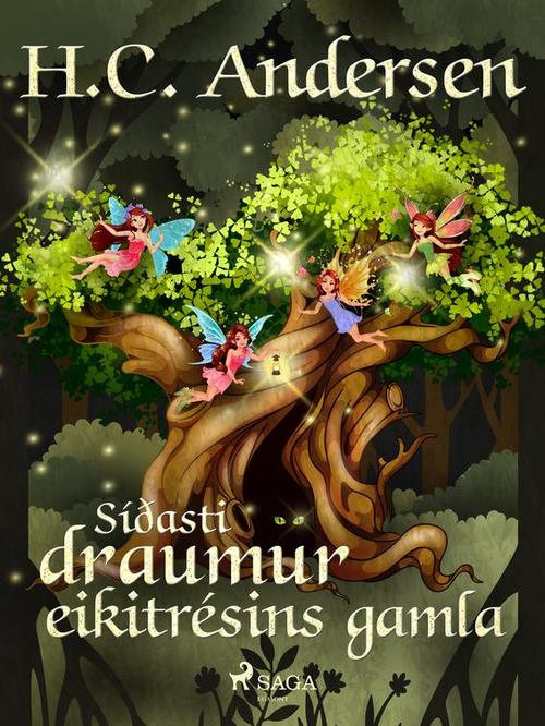 ebook cover of Síðasti draumur eikitrésins gamla, by H.C. Andersen