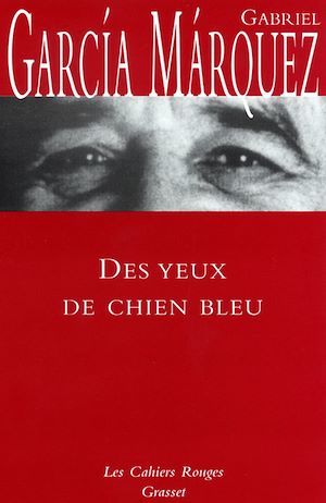 Couverture ebook de Des yeux de chien bleu, de Gabriel García Márquez