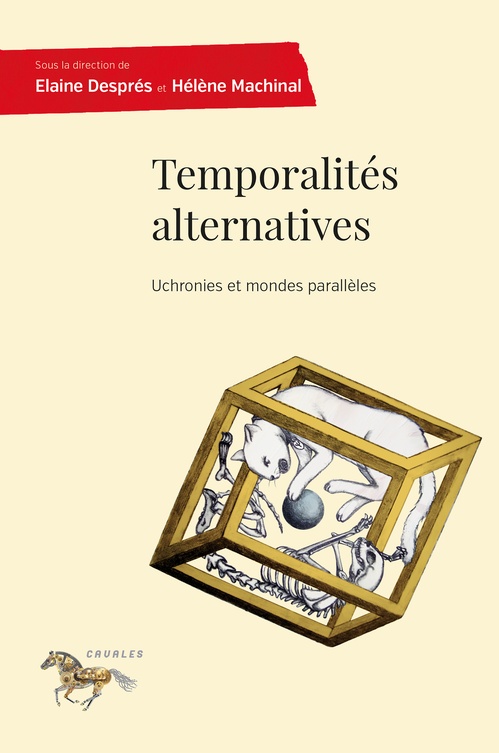 ebook cover of Temporalités alternatives, by Elaine Després, Hélène Machinal, Collectif