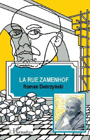 Couverture ebook de La rue Zamenhof, de Roman Dobrzynski