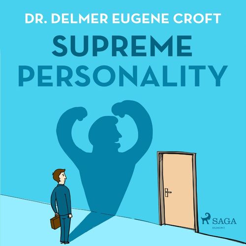 audiobook cover of Supreme Personality, by Dr. Delmer Eugene Croft
