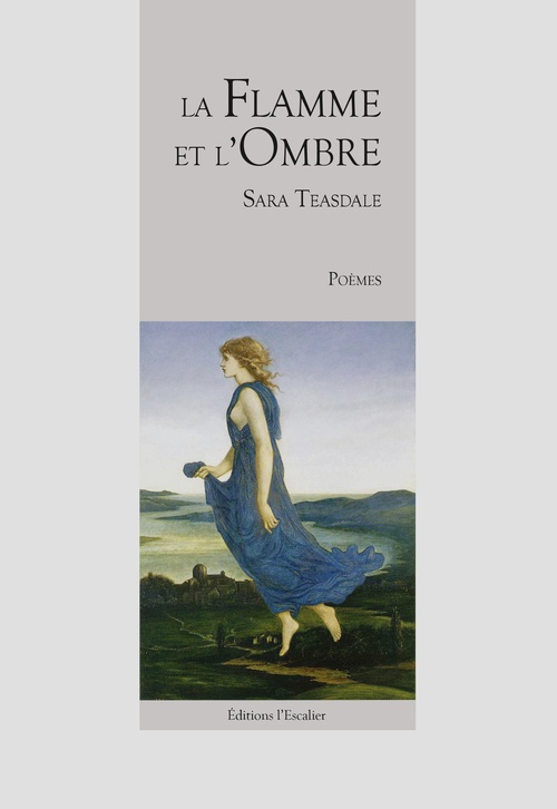 Couverture ebook de La Flamme et l'Ombre, de Sara Teasdale