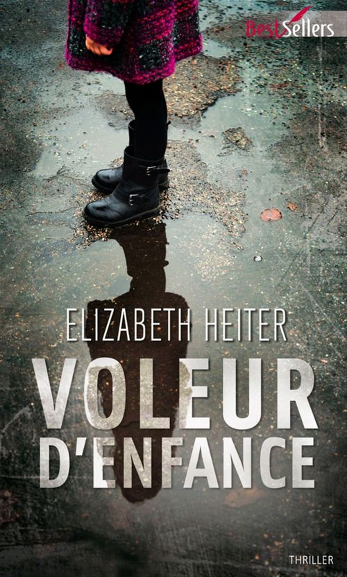 Couverture ebook de Voleur d'enfance, de Elizabeth Heiter