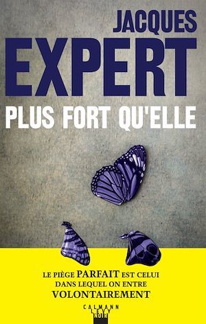Couverture ebook de Plus fort qu'elle, de Jacques Expert