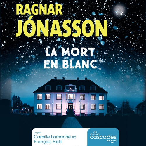Couverture audiobook de La Mort en blanc - La Trilogie blanche, de Ragnar Jónasson