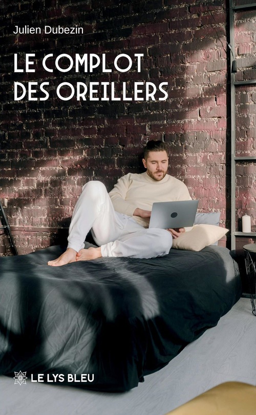 Couverture ebook de Le complot des oreillers, de Julien Dubezin