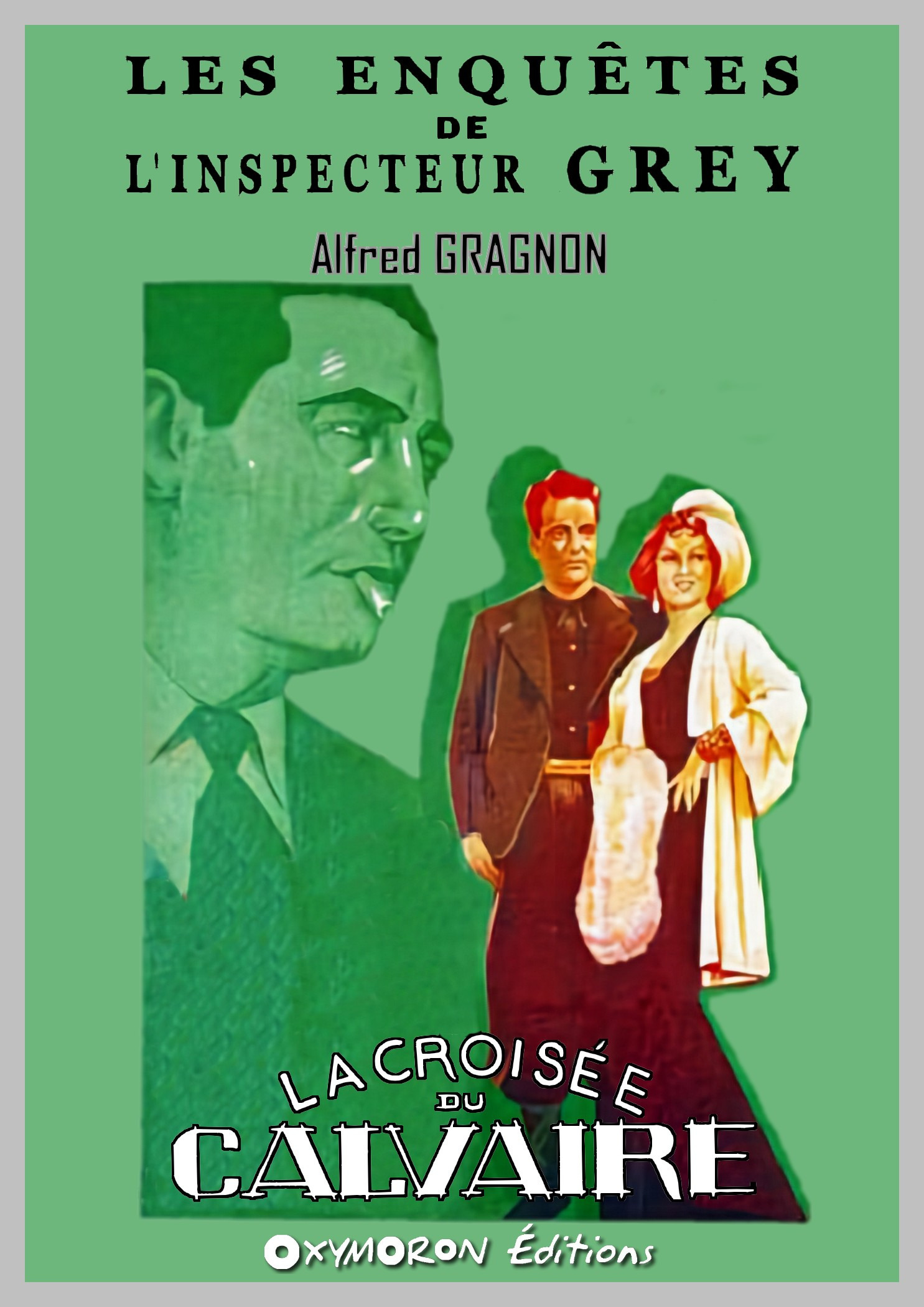 Couverture ebook de La Croisée du Calvaire, de Alfred Gragnon