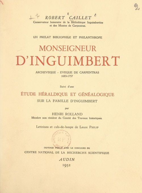 ebook cover of Un prélat bibliophile et philanthrope : Monseigneur d'Inguimbert, archevêque-évêque de Carpentras, 1683-1757, by Robert Caillet, Henri Rolland