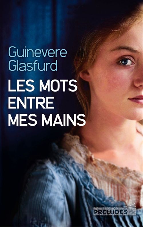 Couverture ebook de Les Mots entre mes mains, de Guinevere Glasfurd