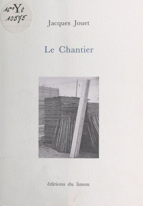 ebook cover of Le Chantier, by Jacques Jouet