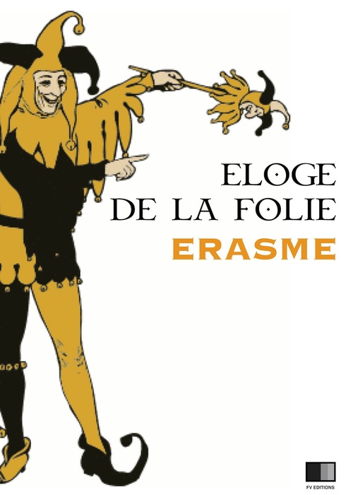 Couverture ebook de Éloge de la Folie, de Erasme