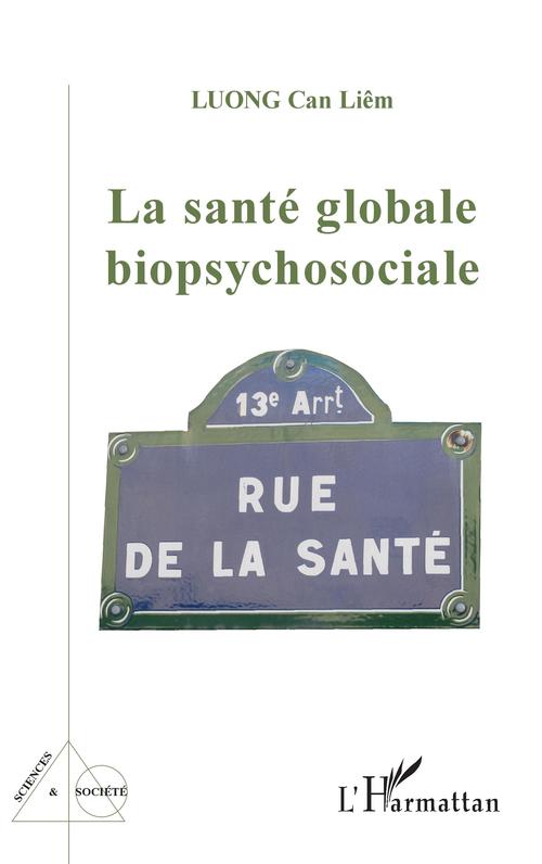 ebook cover of La santé globale biopsychosociale, by Luong Can-liem