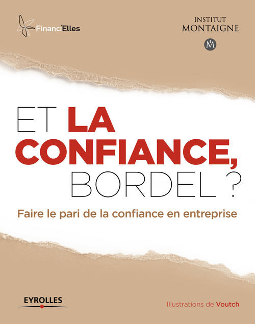 ebook cover of Et la confiance, bordel ?, by Collectif