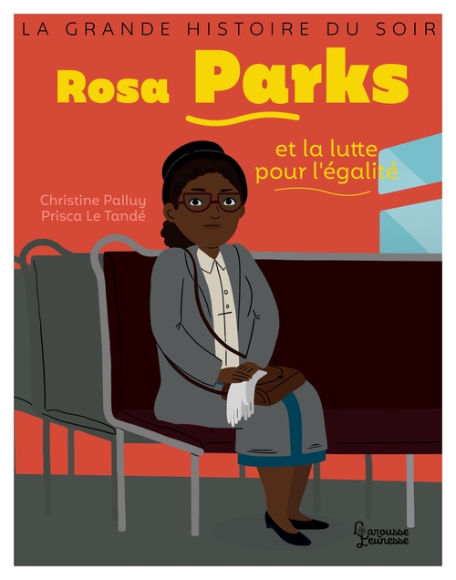 Couverture ebook de Rosa Parks et la lutte pour l'égalité, de Christine Palluy
