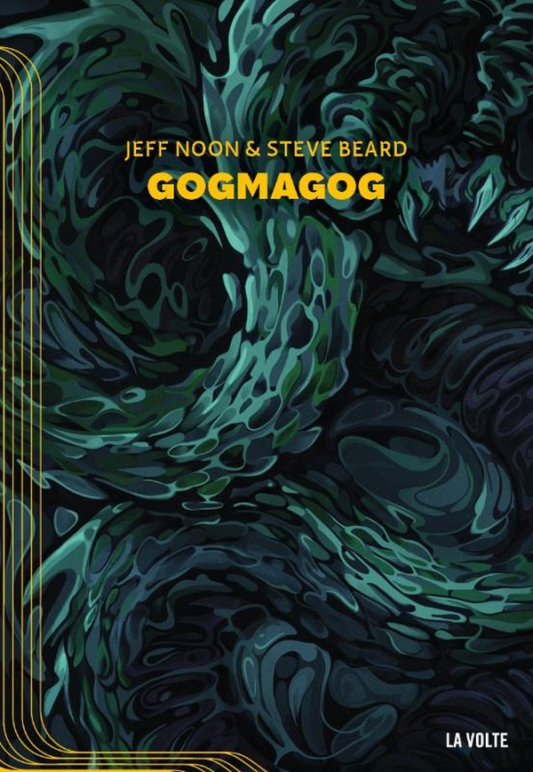 ebook cover of Gogmagog, by Jeff Noon, Steve Beard
