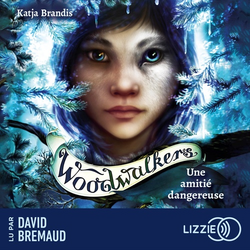 Couverture audiobook de Woodwalkers - Tome 2 Une amitié dangereuse, de Katja Brandis