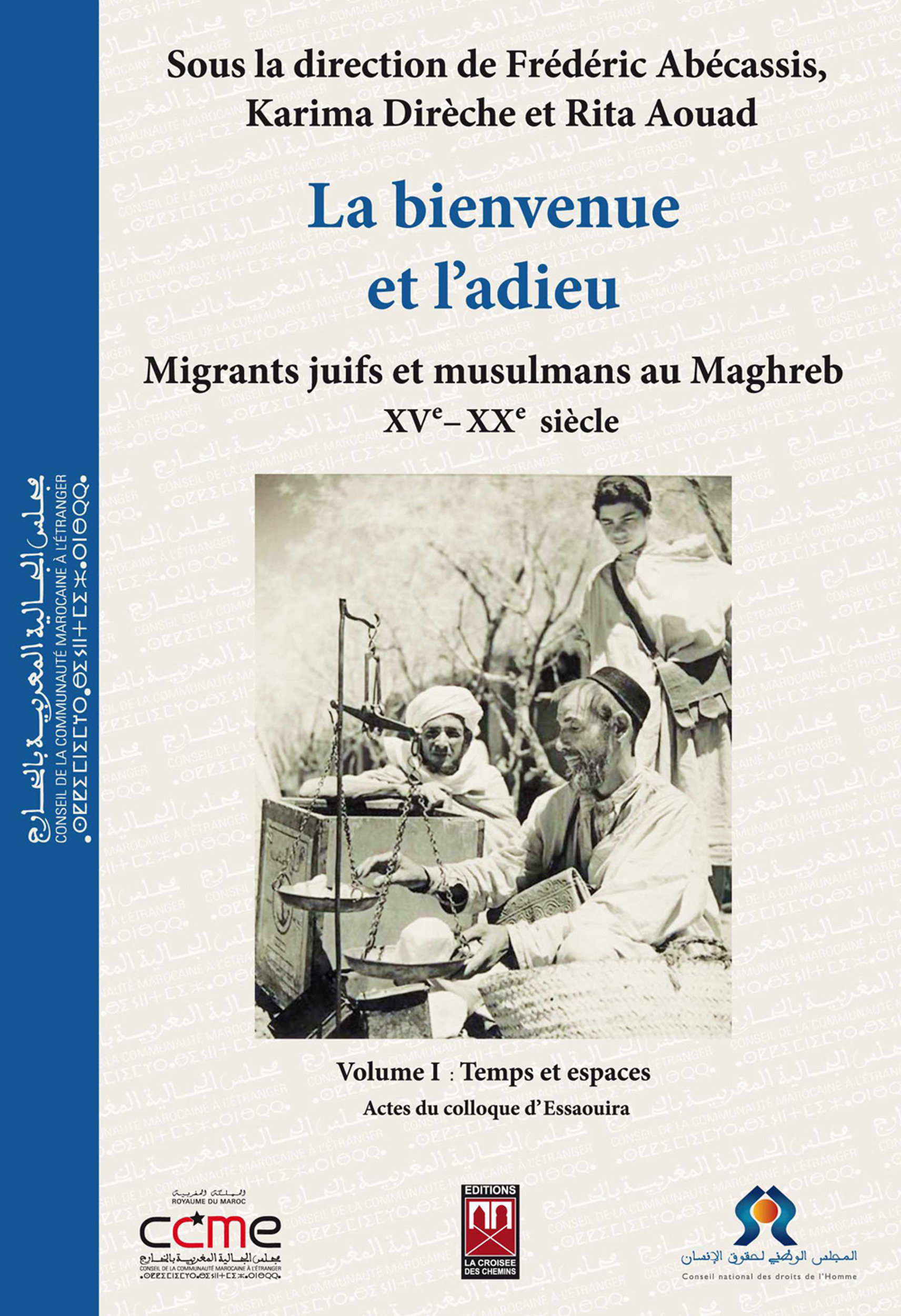 Couverture ebook de La bienvenue et l´adieu | 1, de Frédéric Abécassis, Rita Aouad, Karima Dirèche